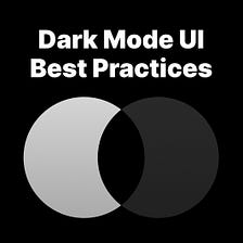 5 best practices for dark mode implementation