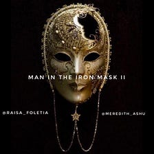 The Man in the Iron Mask II