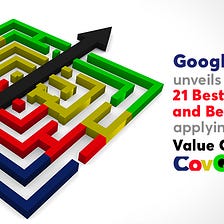 Google’s Bard unveils 21 Best Practices and Benefits applying the Value Creation OS CovQ