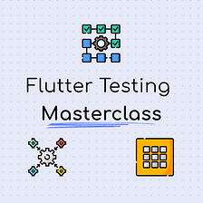 Coding with Confidence: Master Testing in Flutter in record time!
