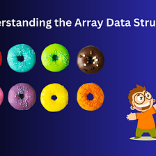Understanding the Array Data Structure