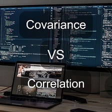 Covariance & Correlation