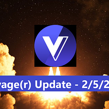 Voyage(r) Update — 2/5/2021