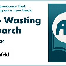 Writing Book ‘Stop Wasting Research’