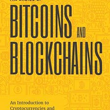 The Basics of Bitcoins and Blockchains: A Book Review