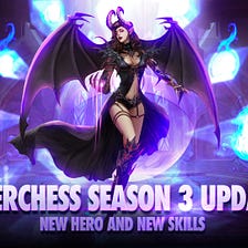 Cyberchess Season 3 Kicks Off with New Heroes, Skills, and Bigger Rewards 