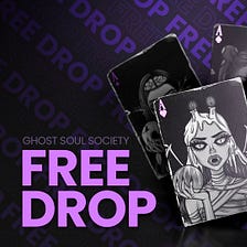 [Announcement] Join the Ghost Soul Society FREE Drop and become an OG Cypher!