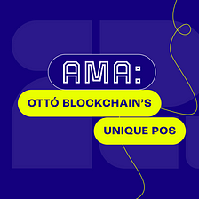 Ottó Blockchain’s Tokenomics AMA  Summary