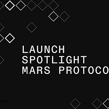 Launch Spotlight: Mars Protocol