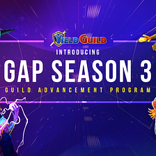 Introducing Guild Advancement Program (GAP) Season 3