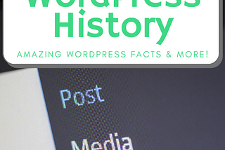 The history of WordPress CMS.