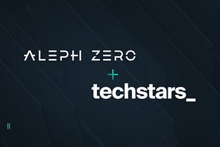 Aleph Zero Partners with Techstars as Innovation Member for Techstars Web3 Accelerator’s Class of…
