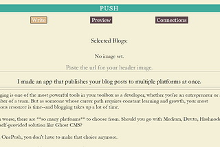 Cover Image/Header Image for
I made an app that publishes your blog posts to multiple platforms at once.