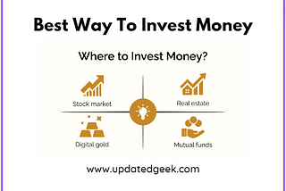 Best Way To Invest Money