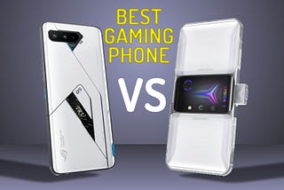 Best Gaming Phone Mid 2021 - Asus ROG Phone 5 Ultimate VS Lenovo Legion 2 Pro