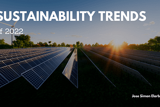 Sustainability Trends of 2022