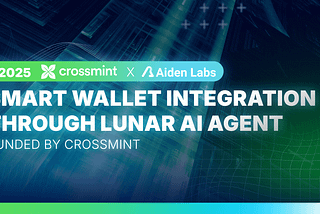 Aiden Labs Receives Crossmint Grant to Integrate Smart Wallet with Lunar AI Agent
