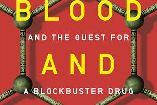 PDF For Blood and Money: Billionaires, Biotech, and the Quest for a Blockbuster Drug By Nathan Vardi