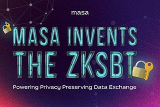 Маса разрабатывает zkSBT для обеспечения обмена данными с сохранением конфиденциальности