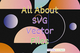 What are SVG Image Files for Course Creators