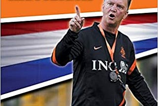 READ/DOWNLOAD@ Louis van Gaal’s Coaching Philosophy and Practices FULL BOOK PDF & FULL AUDIOBOOK