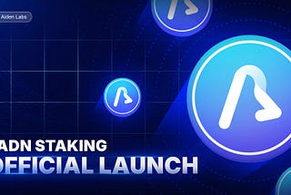 $ADN Staking Program is Now Live