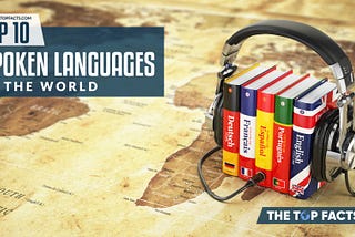 Top 10 Spoken Languages In The World