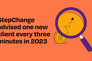 StepChange advised one new client every three minutes in 2023