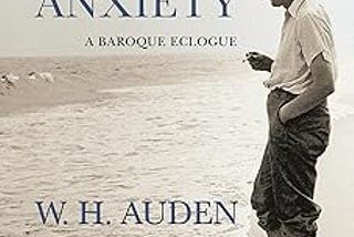 This is our ‘Age of Anxiety’…