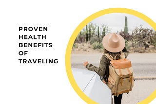 Zahir Vallie — Scientifically Proven Health Benefits of Traveling
