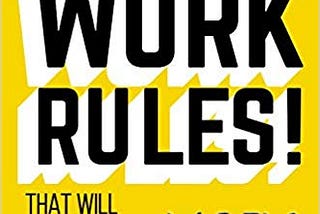 Book Review: Work Rules!