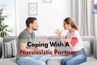 learn how to cope with a narcissistic partner