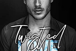 Pdf Download Twisted Love: A Brother’s Best Friend Romance Twisted Love: A Brother’s Best Friend…