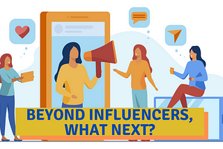 Influencers: From Mega to Nano. Is Advocacy At Scale Next?