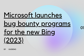 Microsoft launches bug bounty programs