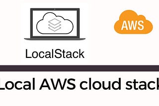 AWS Local with LocalStack