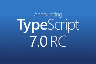 TypeScript 7.0 is Here: 10x Faster Builds with a Complete Rewrite in Go