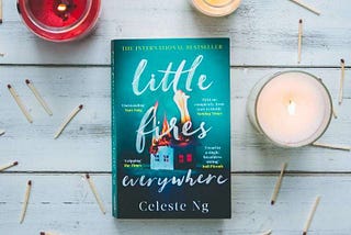 Little fires everywhere: What’s so special about this book?