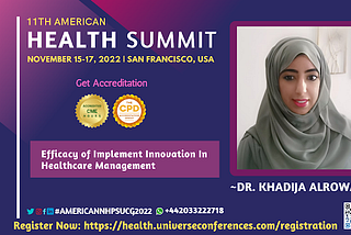 We invite Healthcare leaders to participate in the 11th American Health Summit on November 15–17…