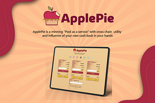 Apple Pie is a passive income generating smart contract that offers an exciting APR to validate…