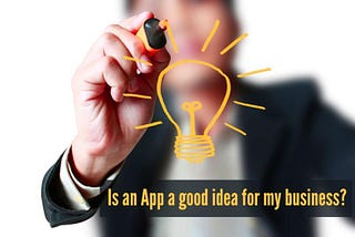 How to Identify If Your Business Needs a Mobile App