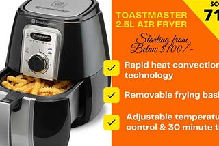 Toastmaster Air Fryer 2.5L Reviews from EXPERTS