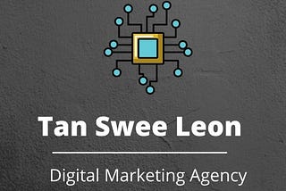 Surprising Tan Swee Leon Opinions on Digital Marketing — IssueWire