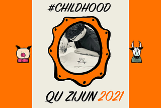 Childhood by Qu Zijun — Drop Details