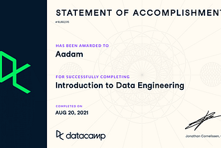 I earned a statement of accomplishment on DataCamp for completing Introduction to Data Engineering!