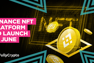 Binance NFT Brings Exchange Giant to the Party