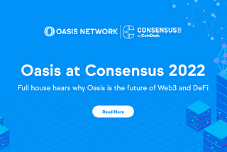 O futuro do DeFi e Web3 para Full House explicado pela Rede Oasis no Consenso 2022