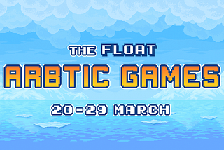 The Arctic Games are coming to Arbitrum | Float |