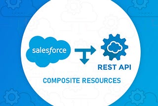 Salesforce Composite Request-Camouflages and Alternatives