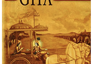 The Bhagavad Gita : Unraveling the mysteries of the Known and the Unknown (Part 2)